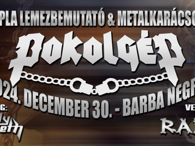 Új album és 2024. december 30-án POKOLGÉP koncert a Barba Negrában!