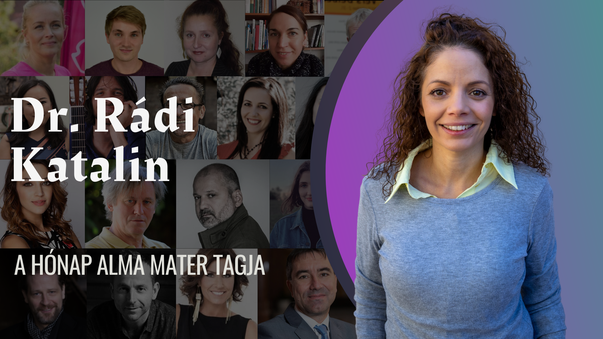 „A világon a legfontosabb számomra a másokhoz való kapcsolódás” – Dr. Rádi Katalin A Hónap Alma Mater Tagja