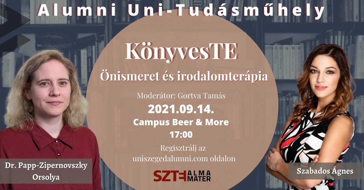 Alumni Uni - KönyvesTE - beszélgetés irodalomterápiáról és önismeretről – interjú Dr. Papp-Zipernovszky Orsolyával
