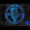 EGYÜTT A TELJES CSAPAT | Olimpic Slam Podcast #2 02.07