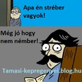Stréber vagy Némber?