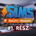The Sims Reality - #Sziget - Első rész