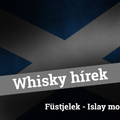 Skót whisky hírek: Füstjelek - Islay mozgásban