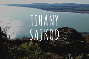 Tihany-Sajkod a megszállt paradicsom