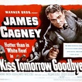 Kiss Tomorrow Goodbye 1950