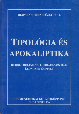 Surman László: A Tipológia és apokaliptika című könyv összefoglalása