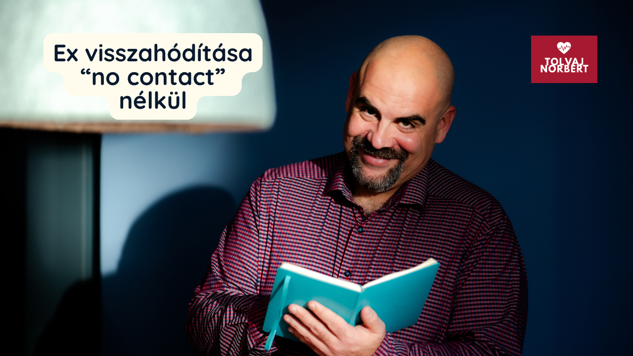 Ex visszahódítása no contact nélkül – tényleg működik az eltűnés?