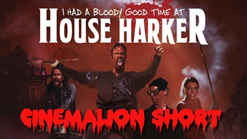 cinemalion_short_i_had_a_bloody_good_time_at_house_harker.png