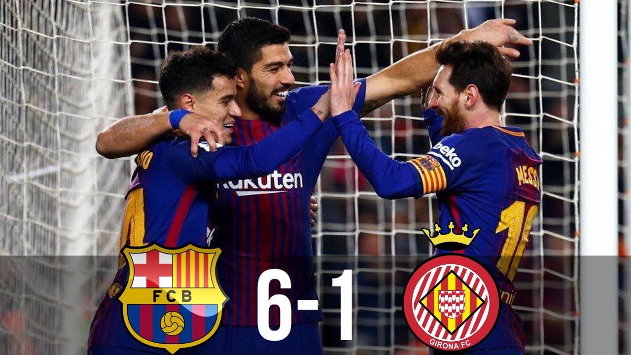 barcelona-vs-girona-6-1-all-goals-extended-highlights-la-liga-24-02-2018-hd-2-youtube-thumbnail.jpg