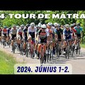 4. Tour de Mátra 2024. június 1-2.
