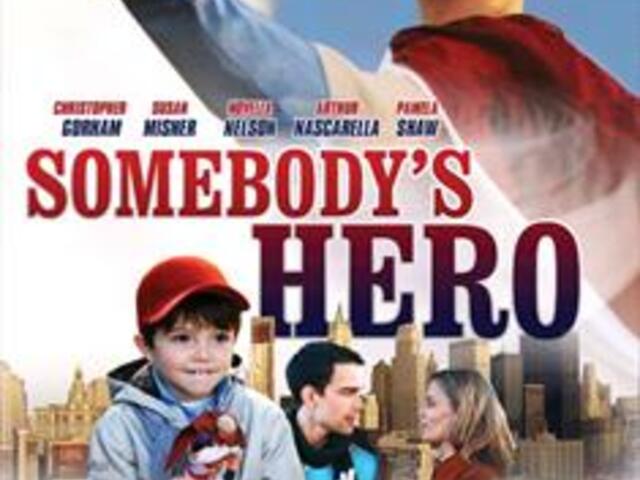 Valaki hőse (Somebody’s Hero, 2011)