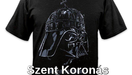 Szent Koronánk Darth Vader fején