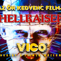 A Hellraiser az ön kedvenc filmje!