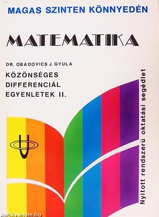dr-obadovics-j-gyula-matematika-kozonseges-differencial-egyenletek-ii-9624019-nagy_1.jpg