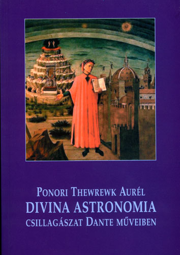 ponori-thewrewk-aurel-csillagasz-dante-divina-astronomia.jpg