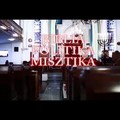 Biblia Politika Misztika 34. rész - Kiűzhető-e " a melegség démona?"