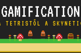 Gamification – A Tetristől a Skynetig (2. rész)