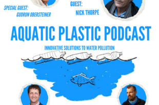 AQUATIC PLASTIC Podcast –   nemzetközi folyómentési akció podcastje