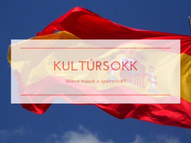Kultúrsokk - spanyol furcsaságok