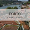 Tavaszi szünet, 2. állomás, Porto