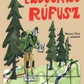 Erdőjáró Rúfusz – gyerekkönyv a természetjárásról és bushcraftról