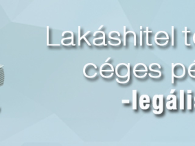 Lakáshitel törlesztés céges pénzből - legálisan!