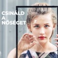 Csináld a nőséget!