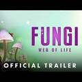 Fungi: Web of Life