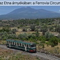 Vasút az Etna árnyékában: a Ferrovia Circumetnea