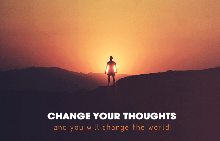 change-your-thoughts-and-you-will-change-the-worlds.jpg