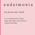 Eudaimonia...:-)))