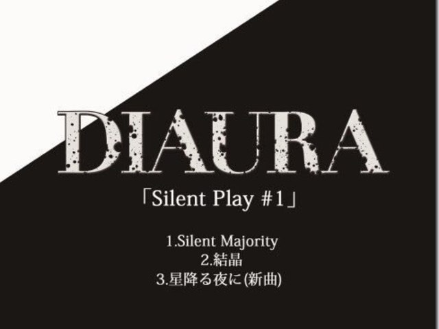 DIAURA - 「Silent Play #1」 letöltés