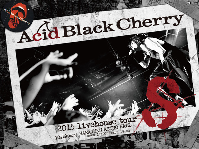 Acid Black Cherry - 2015 livehouse tour S-エス- letöltés