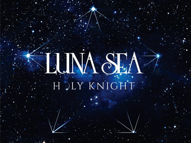 LUNA SEA - Holy Knight letöltés
