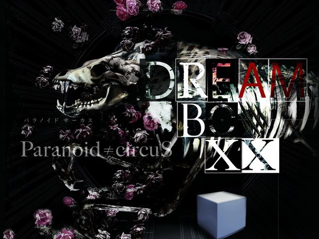 Paranoid≠circus - DREAM BOXX letöltés