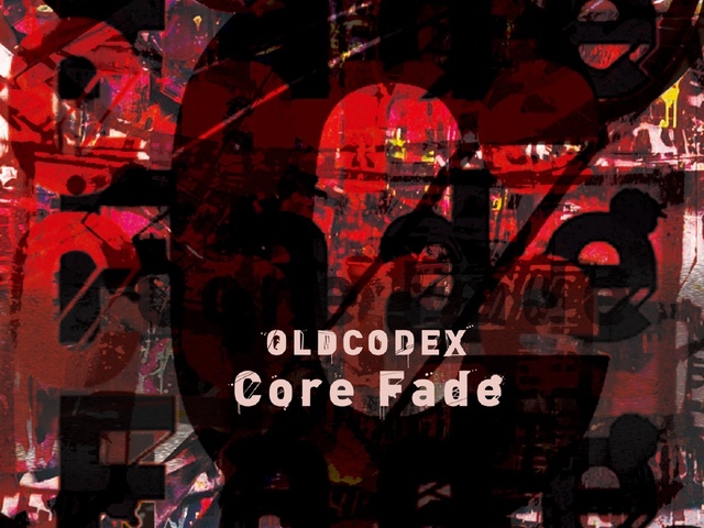 OLDCODEX - Core Fade letöltés