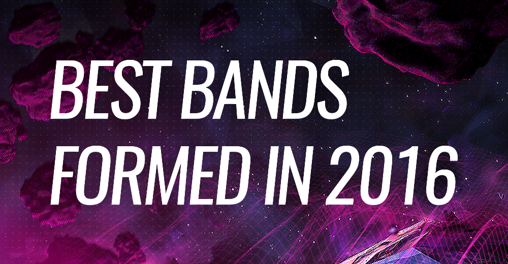 best-bands-formed-in-2016-1000x520.png