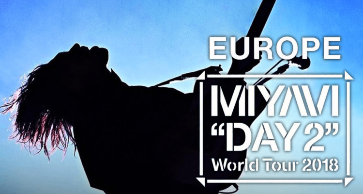 miyavi-day-2-world-tour-2018-europe-top_jpg-750x400.png