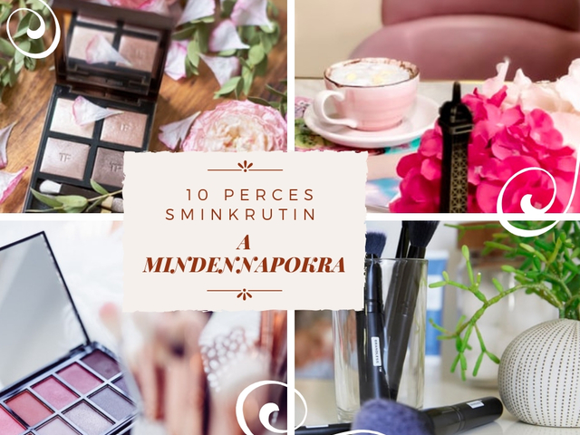10 perces sminkrutin a mindennapokra