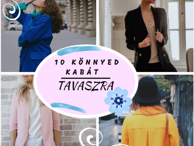 10 könnyed KABÁT tavaszra