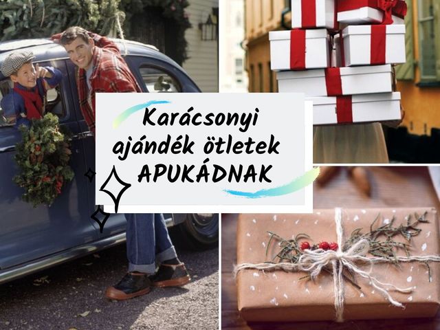 Karácsonyi ajándékötletek APUDNAK