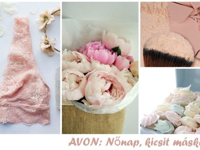 AVON: Nőnap, kicsit másként