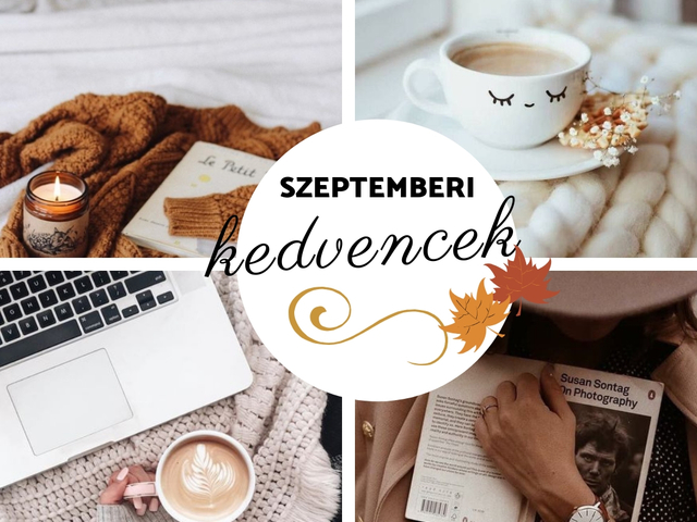 SZEPTEMBERI kedvencek // ősz