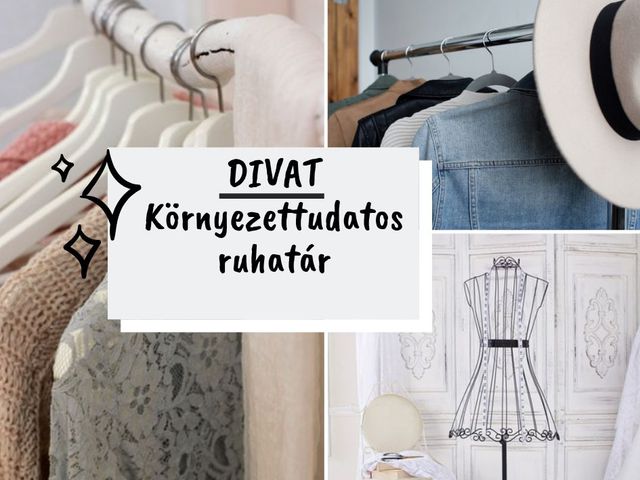 Hogyan frissítsük a ruhatárunkat (környezet)tudatosan?