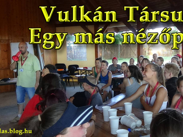 Vulkán Társulás - egy más nézőpont
