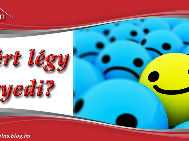 Miért légy egyedi?
