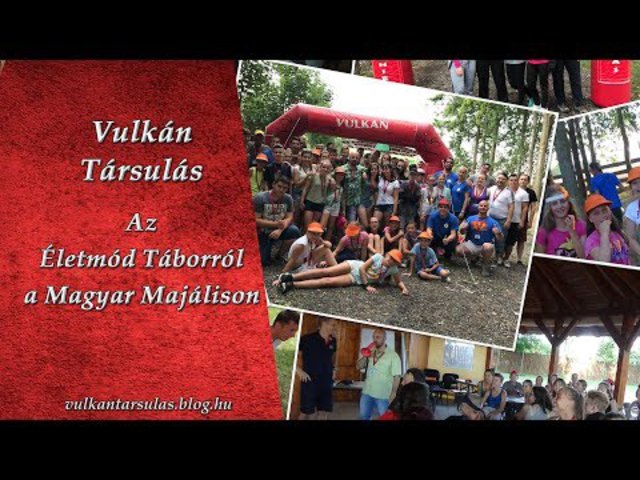 Vulkán Társulás: Az Életmód Táborról a Magyar Majálison