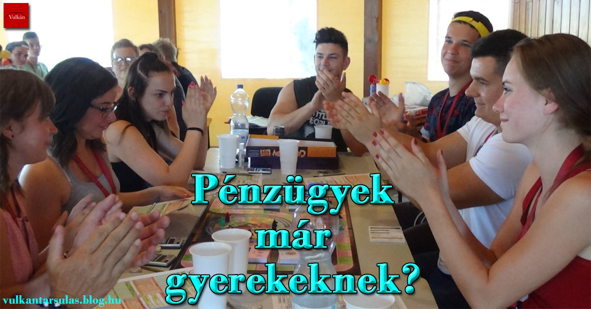 Pénzügyek már gyerekeknek?