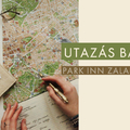 Utazás babával - Park Inn Zalakaros