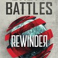 Brett Battles - Rewinder sorozat (3 kötet)
